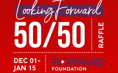 Looking Forward 50/50 Raffle